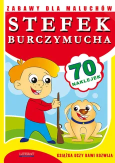 Zabawy dla maluchów Stefek Burczymucha - Joanna Paruszewska, Kamila Pawlicka