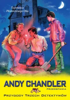 Przygody Trzech Detektywów Tom 6 Tajemnica Płomiennego Oka - Andy Chandler