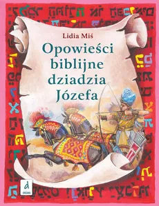 Opowieści biblijne dziadzia Józefa II - Outlet - Miś Lidia