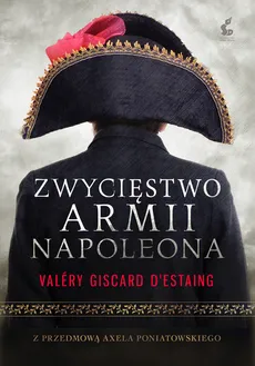 Zwycięstwo armii Napoleona - Outlet - D'Estaing Valery Giscard
