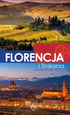 Florencja i Toskania Przewodnik - Michał Jaworski