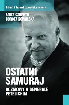 Ostatni samuraj - Outlet - Anita Czupryn, Dorota Kowalska