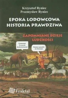 Epoka lodowcowa Historia prawdziwa - Krzysztof Ryniec, Przemysław Ryniec