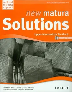 New Matura Solutions Upper-Intermediate Workbook z płytą CD Kurs przygotowujący do matury - Davies Paul A, Tim Falla, Joanna Sobierska