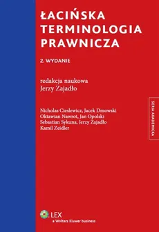 Łacińska terminologia prawnicza - Outlet - Oktawian Nawrot, Jan Opolski, Sebastian Sykuna