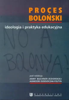 Proces boloński ideologia i praktyka edukacyjna - Outlet