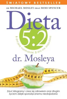 Dieta 5:2 dr. Mosleya - Outlet - Michael Mosley, Mimi Spencer