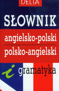 Słownik angielsko-polski polsko-angielski i gramatyka - Elżbieta Mizera
