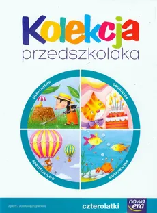 Kolekcja przedszkolaka Czterolatki - Mirosława Koszałka, Marzena Prądzyńska, Anna Sosnowska