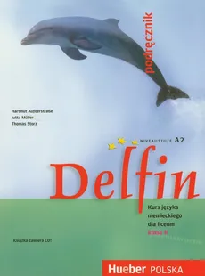Delfin 2 Podręcznik - Hartmut Aufderstrasse, Jutta Muller, Thomas Storz