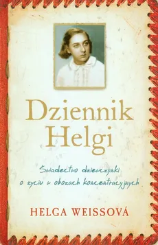 Dziennik Helgi - Helga Weissova