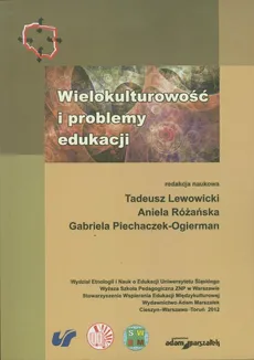 Wielokulturowość i problemy edukacji - Tadeusz Lewowicki, Ogierman Piechaczek-, Aniela Różańska