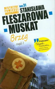 Brzeg część 1 - Stanisława Fleszarowa-Muskat