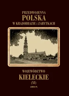 Województwo kieleckie Tom 11 - Outlet - Aleksander Janowski