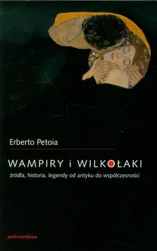 Wampiry i wilkołaki - Outlet - Erberto Petoia
