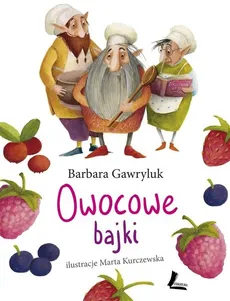 Owocowe bajki - Barbara Gawryluk