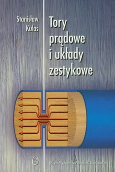 Tory prądowe i układy zestykowe - Stanisław Kulas