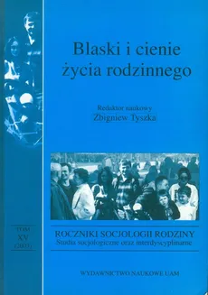 Blaski i cienie życia rodzinnego - Zbigniew Tyszka