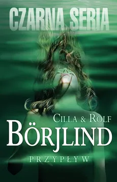 Przypływ - Outlet - Cilla Borjlind, Rolf Borjlind