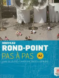 Noveau Rond-Point Pas a Pas Livre de l'eleve + cahier d'activites z płytą CD