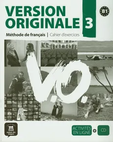 Version Originale 3 Cahier d'exercices z płytą CD - Laetitia Pancrazi, Stephanie Templier