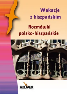 Rozmówki polsko-hiszpańskie - A. Więcka, M. Kardyni, P. Rogoziński