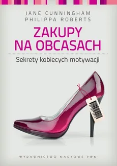 Zakupy na obcasach - Outlet - Jane Cunningham, Philippa Roberts
