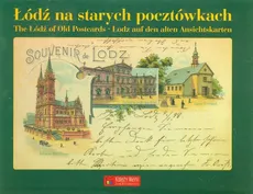 Łódź na starych pocztówkach - Ryszard Bonisławski