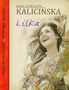 Lilka / Fikołki na trzepaku - Małgorzata Kalicińska