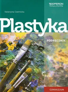 Plastyka Podręcznik - Outlet - Katarzyna Czernicka