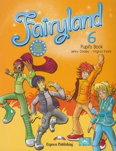 Fairyland 6 Pupil's Book - Jenny Dooley, Virginia Evans