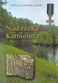 Nad rzeką Kamienną - Outlet - Stefan Szymański