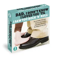 Dad, I didn't know I loved you 'til I saw you Rock 'n' Roll