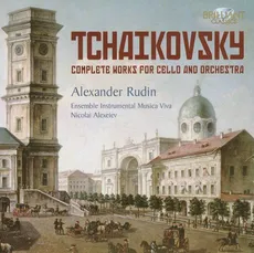 Tchaikovsky: Complete works for cello and orchestra