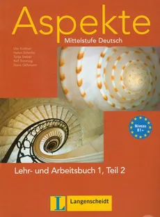 Aspekte 1 Lehr- und Arbeitsbuch Teil 2 + CD Mittelstufe Deutsch - Ute Koithan, Nana Ochmann, Helen Schmitz, Tanja Sieber, Ralf Sonntag