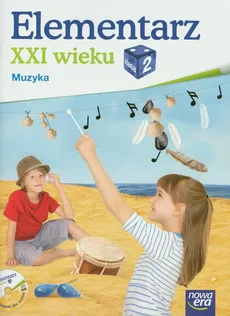 Elementarz XXI wieku 2 Muzyka z płytą CD - Monika Gromek, Grażyna Kilbach