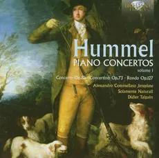 Hummel: Piano Concertos Volume 1