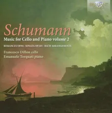 Schumann: Works for Cello & Piano volume 2