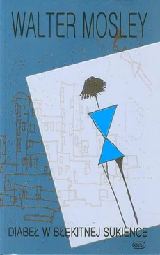 Diabeł w błękitnej sukience - Outlet - Walter Mosley