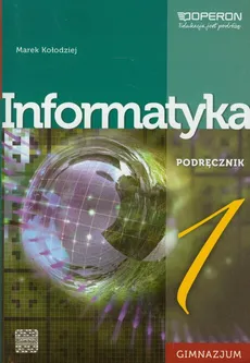 Informatyka 1 podręcznik z płytą CD - Marek Kołodziej