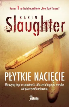 Płytkie nacięcie - Karin Slaughter