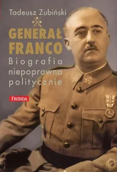 Generał Franco - Tadeusz Zubiński