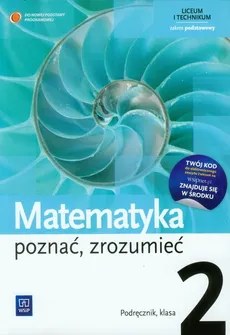 Matematyka Poznać zrozumieć 2 Podręcznik Zakres podstawowy - Zygmunt Łaszczyk, Alina Przychoda