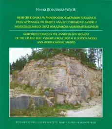 Morfotektonika w annopolsko-lwowskim segmencie pasa wyżynnego - Teresa Brzezińska-Wójcik