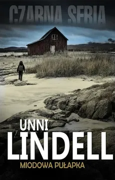 Miodowa pułapka - Outlet - Unni Lindell