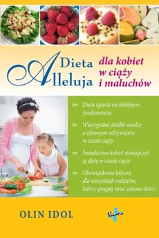 Dieta Alleluja dla kobiet w ciąży i maluchów - Outlet - Olin Idol