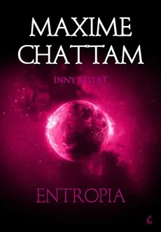 Entropia - Maxime Chattam