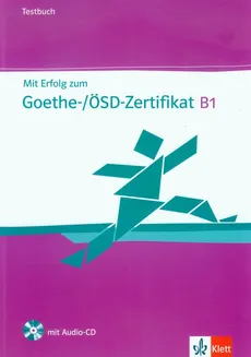 Mit Erfolg zum Goethe-Zertifikat B1 Testbuch z płytą CD - Outlet