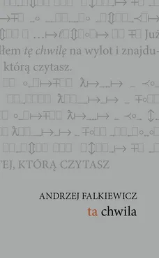 Ta chwila - Andrzej Falkiewicz