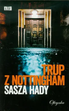 Trup z Nottingham - Outlet - Sasza Hady
